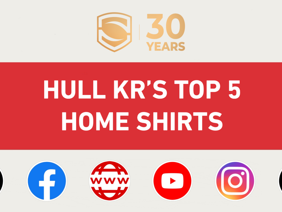 Super League Is 30 : Hull KR’s Top 5 Home&nbsp;Shirts