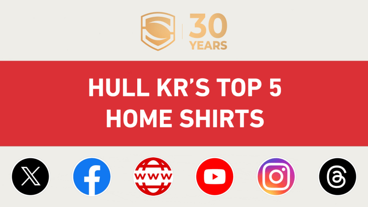 Super League Is 30 : Hull KR’s Top 5 Home&nbsp;Shirts